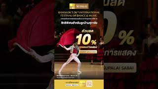 Supalai X Bangkoks International Festival of Dance amp Music 2024 [upl. by Bilat144]