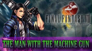 FF8  The Man With The Machine Gun Remake Lagunas Battle Theme [upl. by Dedra116]