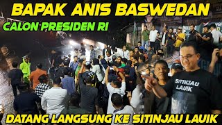 Kejutan Spesial Hari Ini‼️ Calon Presiden RI Bapak Anis Baswedan Datang Ke Sitinjau Lauik [upl. by Thay734]