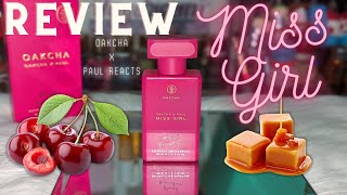 Review Miss Girl Fragrance ▌Oakcha Collaboration With Paul Reacts perfume missgirl oakcha [upl. by Kristyn]