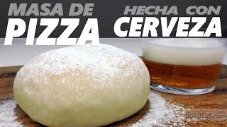 Masa de Pizza casera con Cerveza sin añadir levadura [upl. by Marlowe]