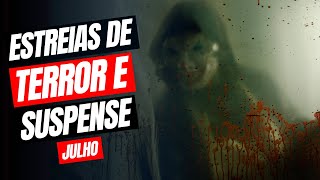 LANÇAMENTOS DE JULHO  Netflix Prime Vídeo e Cinemas  TERROR e SUSPENSE  2024 [upl. by Anatak]