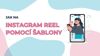 Jak vytvořit Instagram Reel pomocí šablony  jaknasocky [upl. by Ennovyhc]