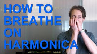 How to Breathe on Harmonica [upl. by Bradlee970]