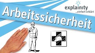 Arbeitssicherheit einfach erklärt explainity® Erklärvideo [upl. by Uahsoj]