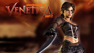 Venetica  Gold Edition PC on hard difficulty playthrough part 2 [upl. by Spillihp]