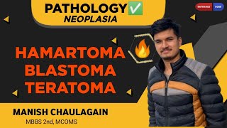 53 Hamartoma Choristoma Blastoma amp Teratoma  Neoplasia [upl. by Mroz]