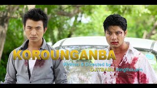 Korounganba1 Full Movie Part 1  Ningthou Channel [upl. by Om746]