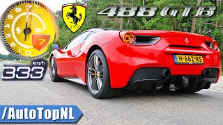 FERRARI 488 GTB 0333KMH ACCELERATION TOP SPEED amp SOUND by AutoTopNL [upl. by Kcyrred513]