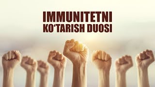 Immunitetni ko‘tarish duosi  Shayx Sodiq Samarqandiy [upl. by Ynnattirb]