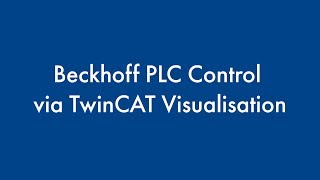 Beckhoff PLC Control via TwinCAT Visualisation [upl. by Eillac]