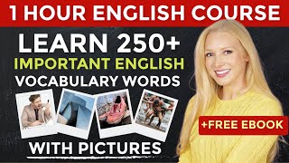 1 Hour English Vocabulary Course Learn 250 Important English Vocabulary Words with Pictures [upl. by Anitnas157]