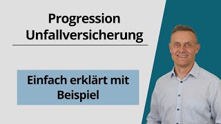 Unfallversicherung Progression berechnen  einfach erklärt und Vergleich 225 350 500 [upl. by Tortosa]