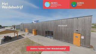 Kijk mee op ons Weidebedrijf  Aeres Hogeschool Dronten  Aeres Farms [upl. by Nennerb]