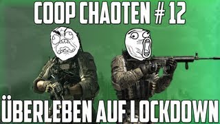 Die Coop Chaoten 12  Überleben auf Lockdown  Wieder in gewohnter Ansicht [upl. by Roydd709]