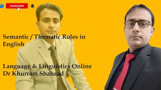 Semantic and Thematic Roles in Linguistics [upl. by Photina583]