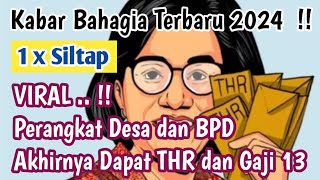 VIRAL  Perangkat Desa Dan BPD Dapat THR Dan Gaji 13 [upl. by Llerod]