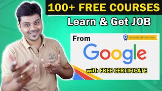 GOOGLEலின் இலவச ONLINE பயிற்சி 🔥100 FREE Google Courses Learn Online with Free Certificate For Jobs [upl. by Lirbaj]