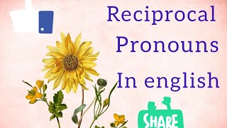 Reciprocal pronouns in englishReciprocal pronouns [upl. by Mirabella481]