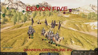 BANNERLORD ONLINE PVP 9  DEMON FIVE [upl. by Ahsaekal]