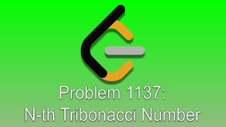 LeetCode Problem 1137 Nth Tribonacci Number [upl. by Keppel]