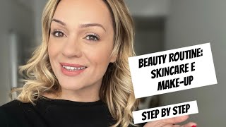 Beauty Routine Skincare e Makeup step by step [upl. by Eiresed]