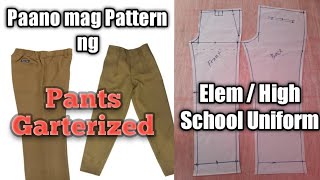 Paano mag Pattern ng Pants Garterized Uniform Elementary at Hish School [upl. by Gore]