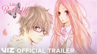 Official Manga Trailer  Like a Butterfly  VIZ [upl. by Pippas217]