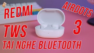 Tai nghe TWS Redmi Airdots 3 Cao Cấp Nhất Xiaomi  Chip SoCQCC3040 aptX Adaptive thế hệ 2 BT 52 [upl. by Smaj]