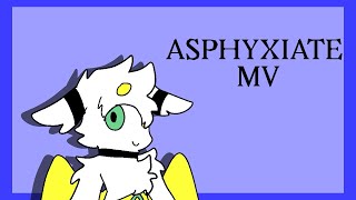 ASPHYXIATE Meme MV OC animation [upl. by Etteragram727]