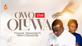 Owo Oluwa Live PDaniel Olawande Ft Nifemi Olawande PMOO [upl. by Hyacintha]