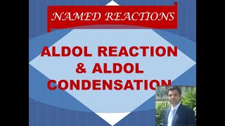 Aldol reaction and aldol condensation  Named Organic Reactions  Organic Chemistry [upl. by Thorpe357]