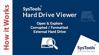 SysTools Hard Drive Viewer  Open and Explore Corrupted  Formatted  External Hard Drive For Free [upl. by Sukram]