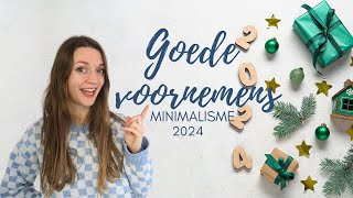 GOEDE VOORNEMENS 2024 ALS MINIMALIST ✨ [upl. by Niccolo]