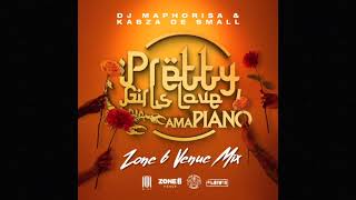 Dj Maphorisa x Kabza De Small  Pretty Girls Love Amapiano Zone6Venue MIX [upl. by Llesram62]