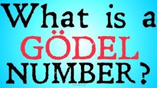 What is a Gödel Number Arithmatization [upl. by Mure]