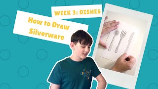 Week 3 Dishes  How to Draw Silverware  Homeschool Art [upl. by Bois]