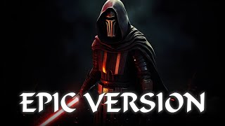 Darth Revan Theme  ULTRA EPIC VERSION [upl. by Mose761]