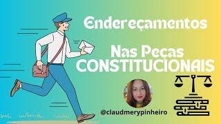 Endereçamentos das Peças Constitucionais 2afaseoab oabfgv constitucional [upl. by Glorianna]