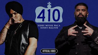 410 OFFICIAL VIDEO SIDHU MOOSE WALA  SUNNY MALTON  Latest New Punjabi Songs 2024 [upl. by Kilmarx]