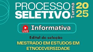 Live informativa sobre o Edital de seleção turma 2025 PPGETNOUFPA [upl. by Ahsykal767]