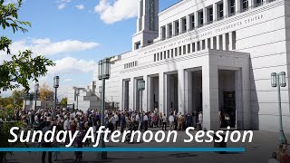 Sunday Afternoon Session  October 2023 General Conference [upl. by Reynolds]