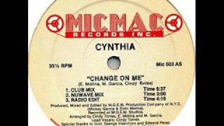 Cynthia  Change On Me Nuwave mix [upl. by Bushore]