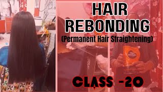 CLASS  20  HAIR REBONDING  HAIR STRAIGHTENING  by archanamishramakeover [upl. by Brandyn]