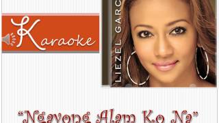 Liezel Garcia  Ngayong Alam Ko Na Karaoke  Two Wives OST [upl. by Elga]