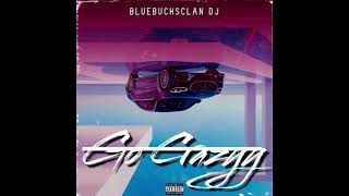 BlueBucksClan DJ  Go Crazyy [upl. by Perpetua]