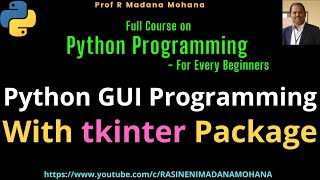 Python tkinter GUI Graphical User Interface Programming Tutorial [upl. by Jangro]