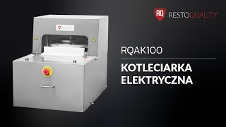 RQAK100 Kotleciarka elektryczna  prasa do mięs  Resto Quality [upl. by Naimerej]