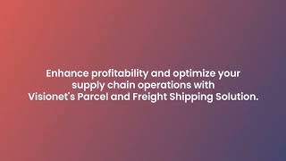 Parcel and Freight Shipping by Visionet [upl. by Gnehc]