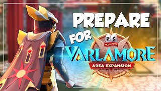 Prepare For Varlamore In OSRS  EVERYTHING You Need To Know [upl. by Pablo528]